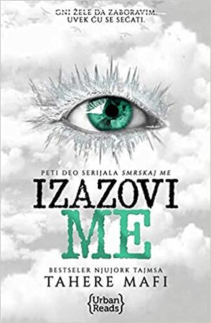 Izazovi me by Tahereh Mafi