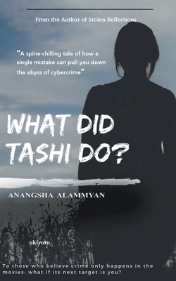 What did Tashi do? by Anangsha Alammyan