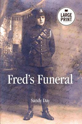 Fred's Funeral Large Print by Sandy Day