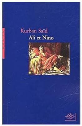 Ali et Nino by Kurban Said