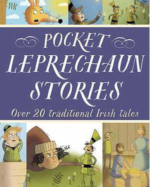 Pocket Leprechaun Stories: Over 20 Traditional Irish Tales by Fiona Biggs