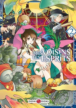 Mes voisins les esprits, tome 2 by Ushio Shirotori