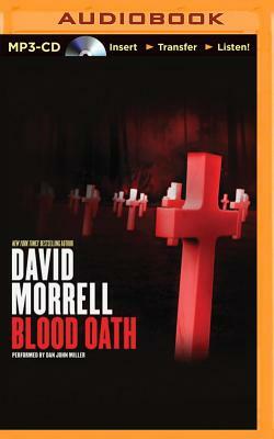 Blood Oath by David Morrell