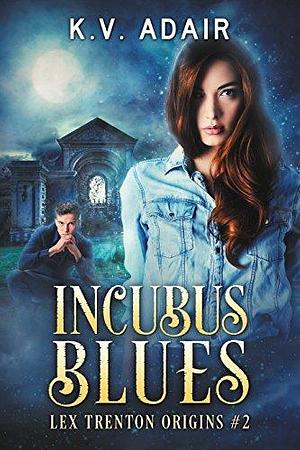 Incubus Blues by Felicia Beasley, Felicia Beasley, K.V. Adair