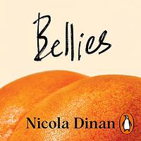 Bellies by Nicola Dinan