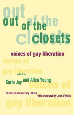 Out of the Closets: Voices of Gay Liberation by Karla Jay, Allen Young