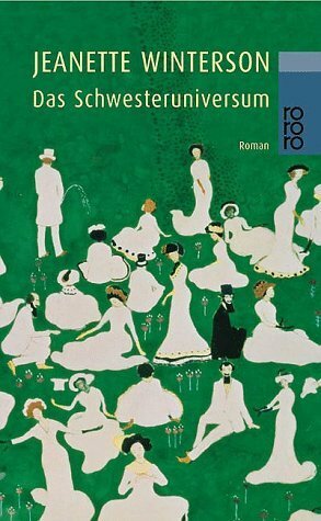 Das Schwesteruniversum by Jeanette Winterson