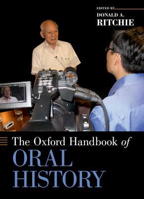 The Oxford Handbook of Oral History by 