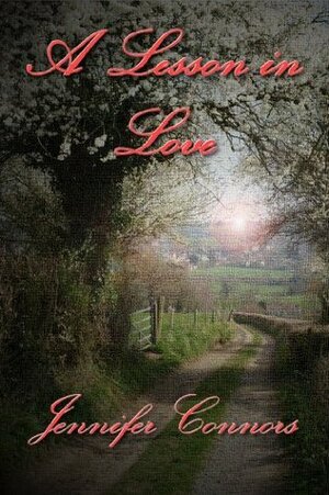 A Lesson in Love by Jennifer Connors