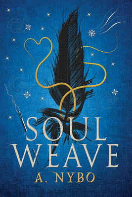 Soul Weave by A. Nybo