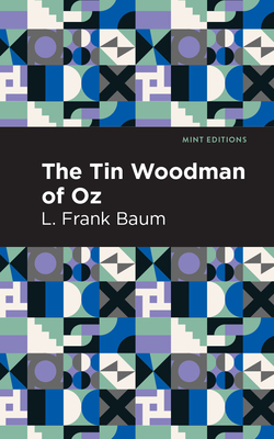 The Tin Woodman of Oz by L. Frank Baum