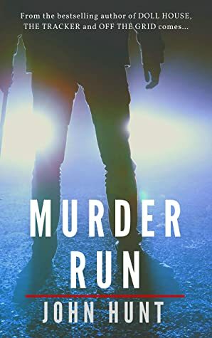 Murder Run by John Hunt