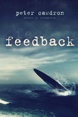 Feedback by Peter Cawdron