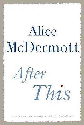 After This by Alice McDermott