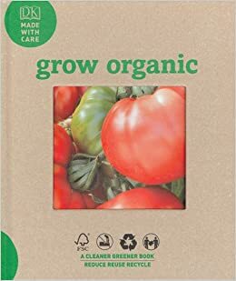 Grow Organic by Anna Kruger