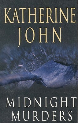 Midnight Murders by Katherine John