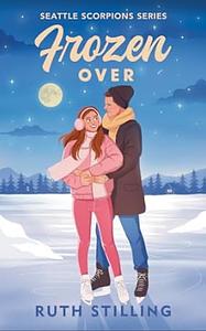 Frozen Over by Ruth Stilling