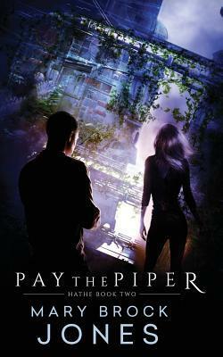 Pay the Piper by Mary Brock Jones