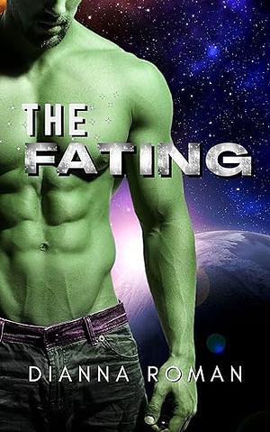 The Fating by Dianna Roman