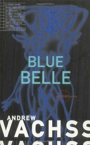 Blue Belle by Andrew Vachss