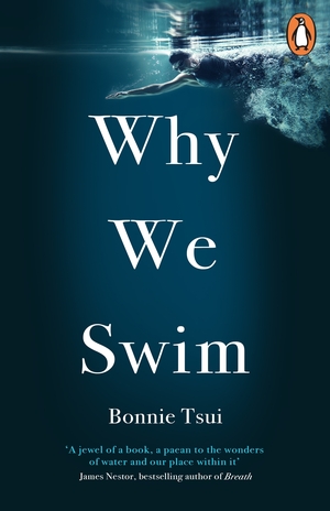 Why We Swim by Bonnie Tsui