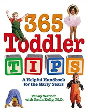 365 Toddler Tips: A Helpful Handbook for the Early Years by Bruce Lansky, Penny Warner