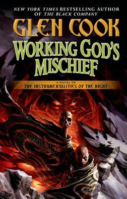 Working God's Mischief by Glen Cook