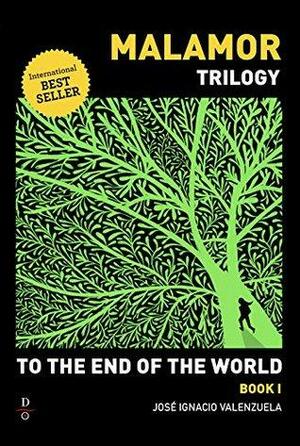 To The End of the World by José Ignacio Valenzuela