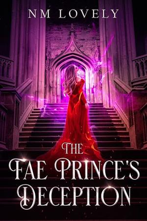 The Fae Prince's Deception by NM Lovely