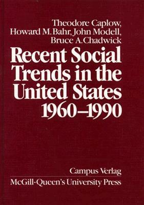 Convergence or Divergence?: Comparing Recent Social Trends in Industrial Societies by Theodore Caplow