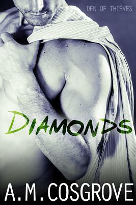 Diamonds by A. M. Cosgrove