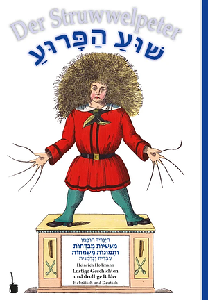 Shua Parua / Der Struwwelpeter by Heinrich Hoffmann