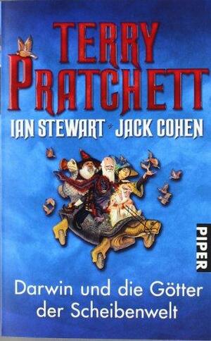Darwin Und Die Götter Der Scheibenwelt by Ian Stewart, Jack Cohen, Terry Pratchett
