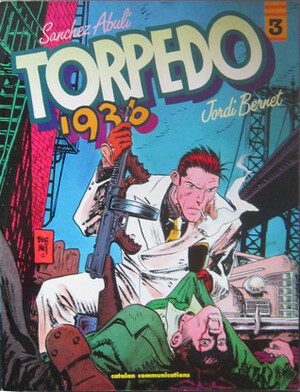 Torpedo 1936, No. 3 by Enrique Sánchez Abulí