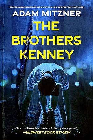 The Brothers Kenney by Adam Mitzner