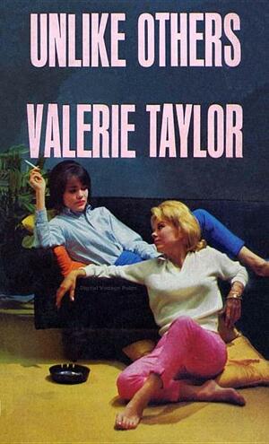 Unlike Others by Valerie Taylor