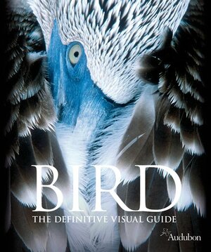 Bird: The Definitive Visual Guide [With CD] by Peter Frances