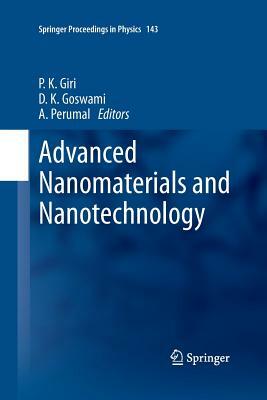 Advanced Nanomaterials and Nanotechnology: Proceedings of the 2nd International Conference on Advanced Nanomaterials and Nanotechnology, Dec 8-10, 201 by 