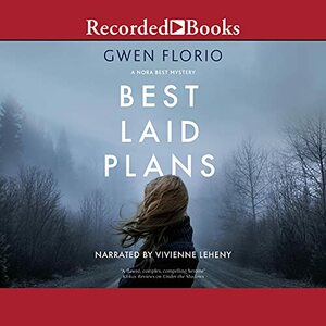 Best Laid Plans by Gwen Florio