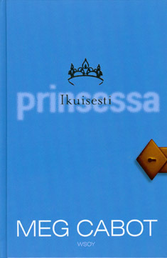 Ikuisesti prinsessa by Meg Cabot