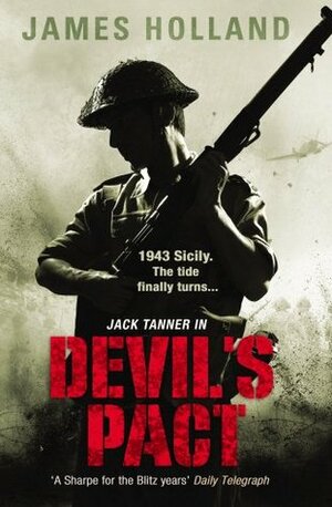 The Devil's Pact by James Holland
