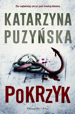 Pokrzyk by Katarzyna Puzyńska