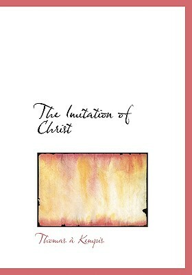 The Imitation of Christ by Thomas à Kempis