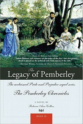 The Legacy of Pemberley by Rebecca Ann Collins