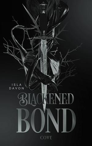 A Blackened Bond by Isla Davon
