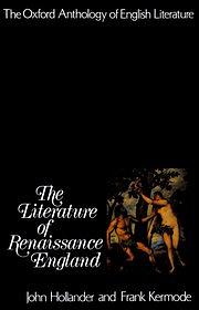 The Oxford Anthology of English Literature: The Middle Ages through the eighteenth century by Frank Kermode, John Hollander