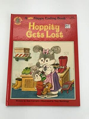 Hoppity Gets Lost by Jane Carruth, Tony Hutchings