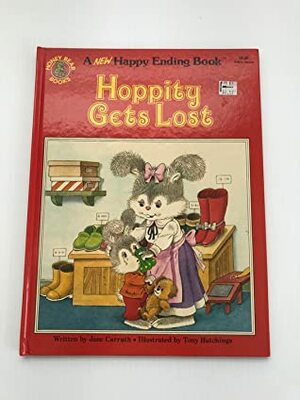 Hoppity Gets Lost by Tony Hutchings, Jane Carruth