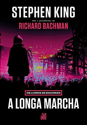 A Longa Marcha by Stephen King, Richard Bachman