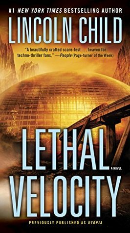 Lethal Velocity by Lincoln Child